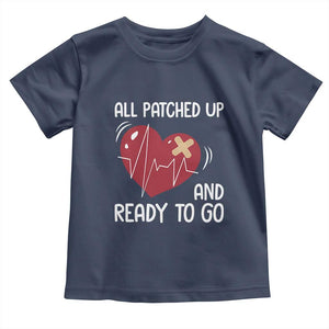 Funny Heart Surgery Recovery Survivor Toddler T Shirt All Patched Up And Ready To Go CHD Awareness TS11 Navy Print Your Wear