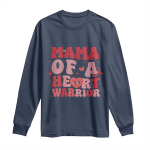 Mama Of A Heart Warrior Long Sleeve Shirt Congenital Heart Disease CHD Awareness TS11 Navy Print Your Wear