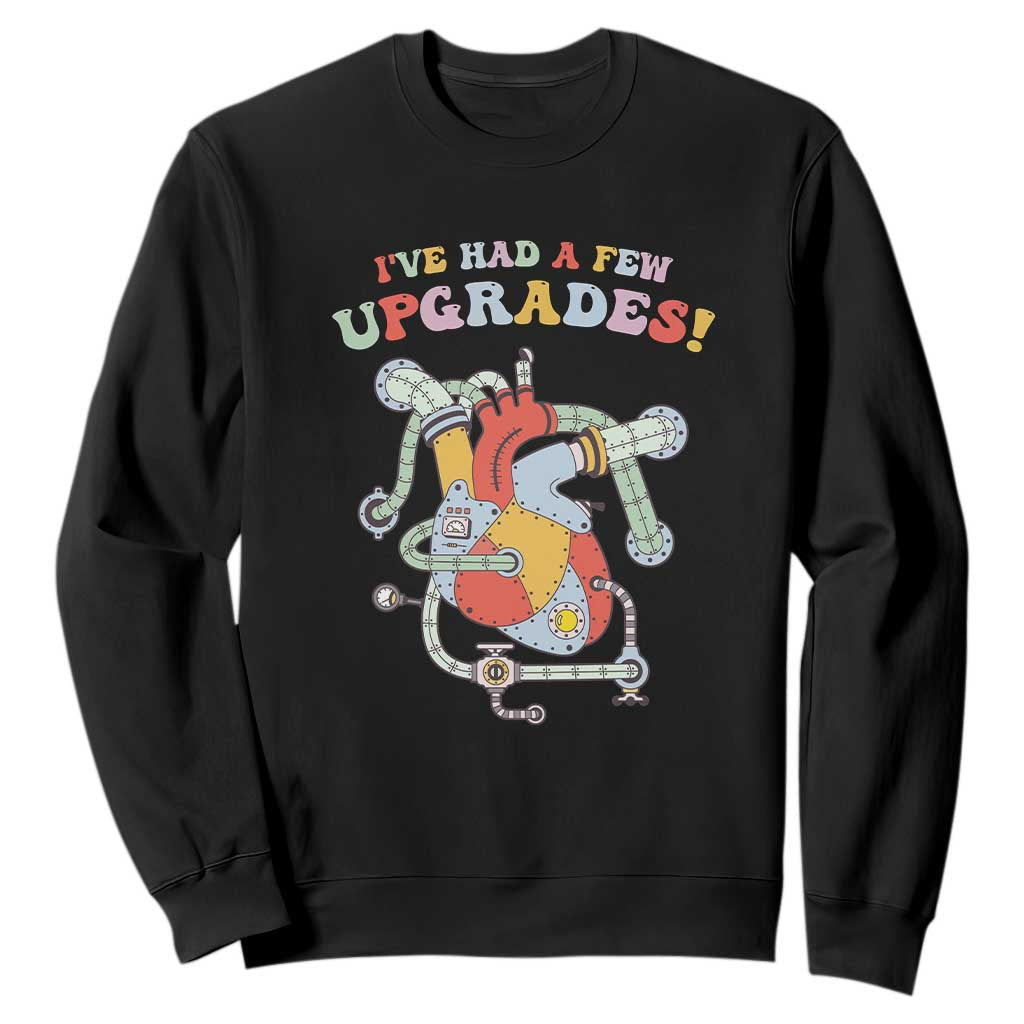 Congenital Heart Disease CHD Awareness Sweatshirt I've Had A Few Upgrades Mechanic Toy Heart TS11 Black Print Your Wear