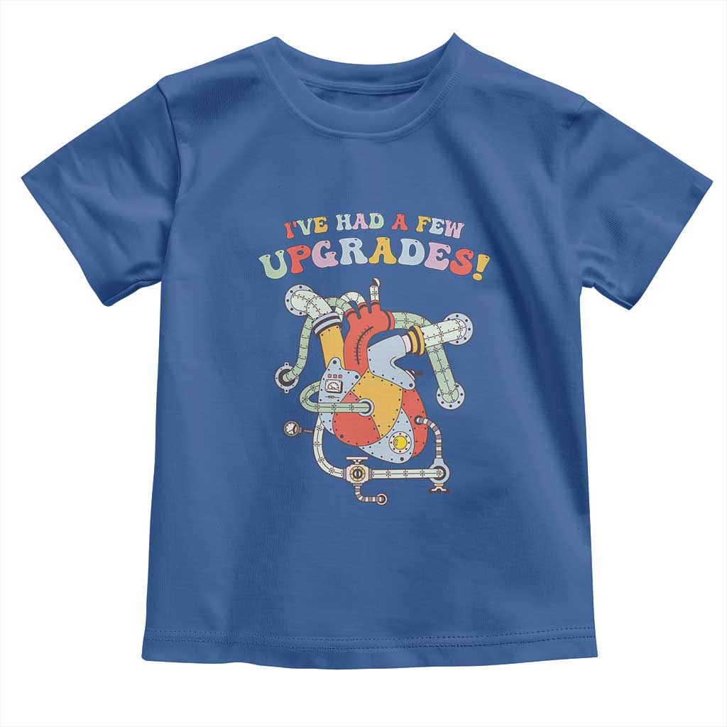 Congenital Heart Disease CHD Awareness Toddler T Shirt I've Had A Few Upgrades Mechanic Toy Heart TS11 Royal Blue Print Your Wear
