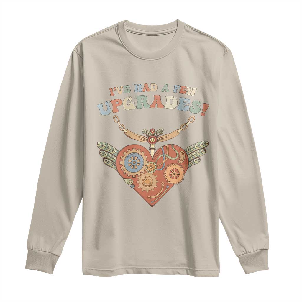 Congenital Heart Disease CHD Awareness Long Sleeve Shirt I've Had A Few Upgrades Toy Heart TS11 Sand Print Your Wear