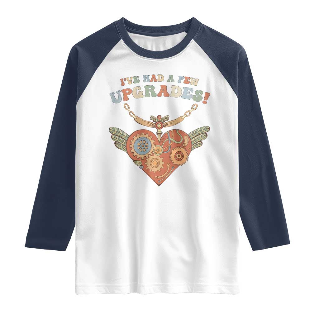 Congenital Heart Disease CHD Awareness Raglan Shirt I've Had A Few Upgrades Toy Heart TS11 White Navy Print Your Wear