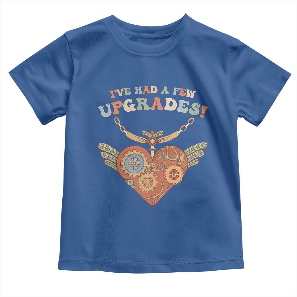 Congenital Heart Disease CHD Awareness Toddler T Shirt I've Had A Few Upgrades Toy Heart TS11 Royal Blue Print Your Wear