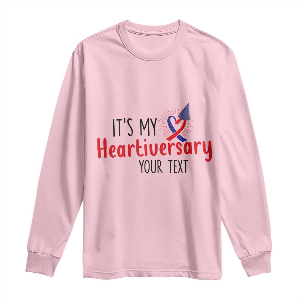 Personalized CHD Awareness Heart Anniversary Long Sleeve Shirt Custom Text It's My Heartiversary TS11 Light Pink Print Your Wear