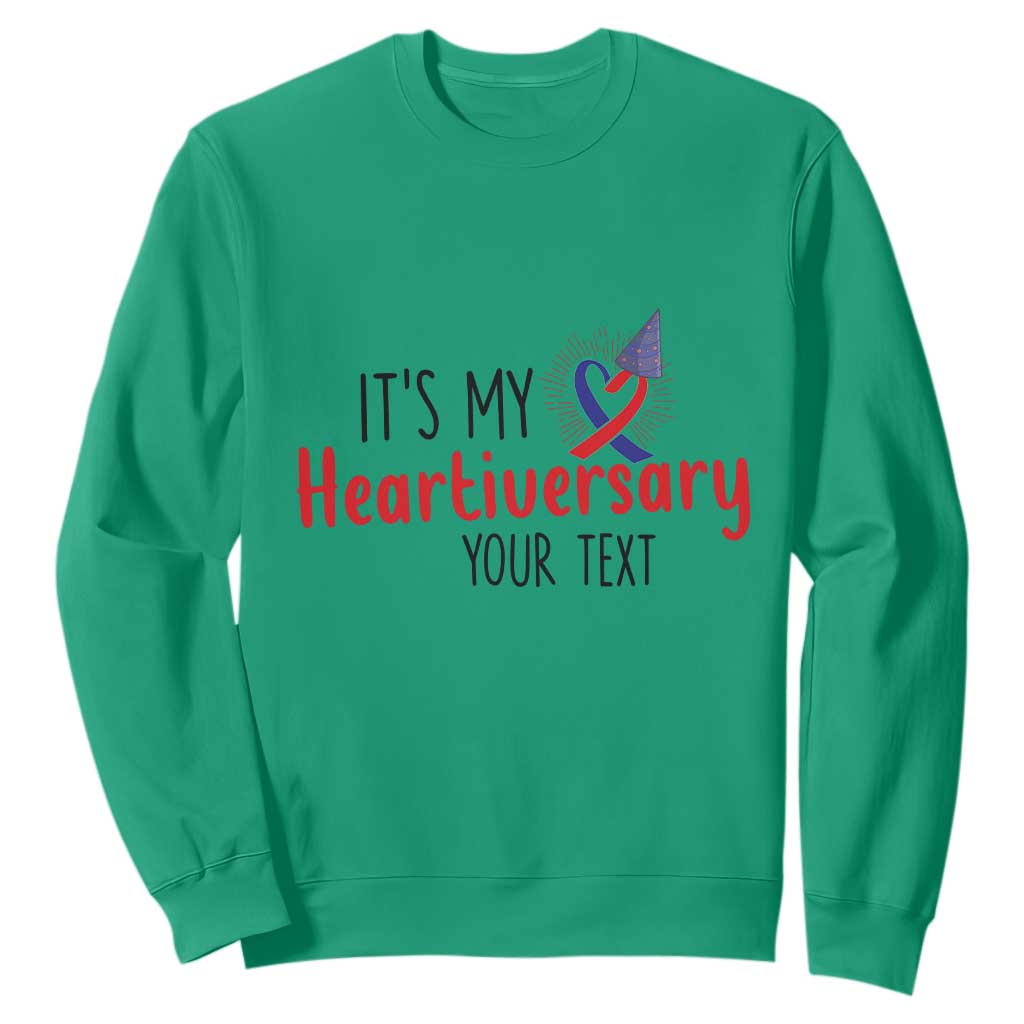 Personalized CHD Awareness Heart Anniversary Sweatshirt Custom Text It's My Heartiversary TS11 Irish Green Print Your Wear