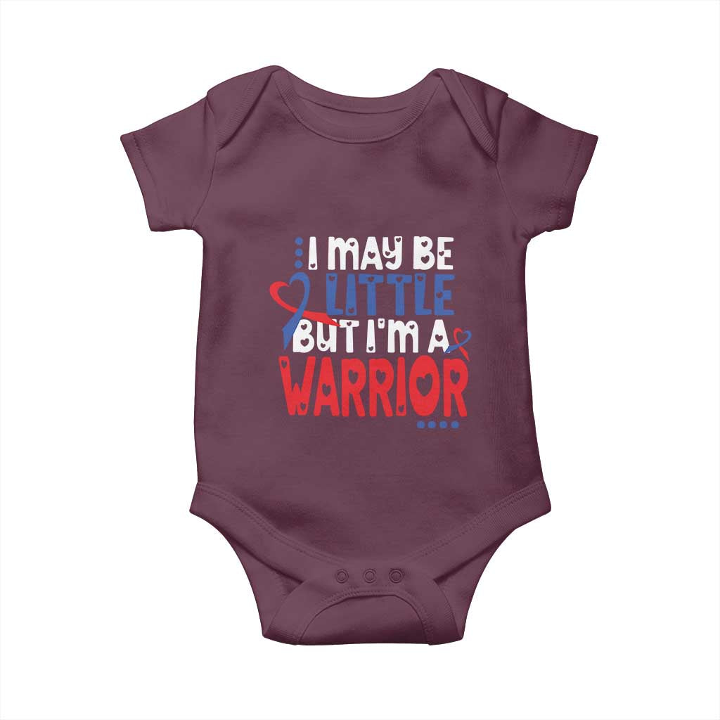 Congenital Heart Disease CHD Awareness Baby Onesie I May Be Little But I'm A Warrior TS11 Maroon Print Your Wear