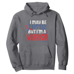 Congenital Heart Disease CHD Awareness Hoodie I May Be Little But I'm A Warrior TS11 Charcoal Print Your Wear