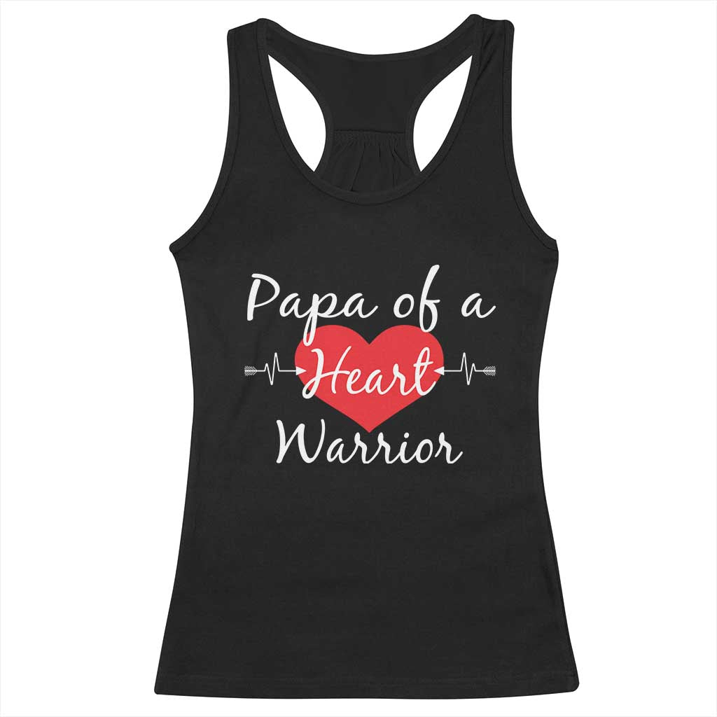 Papa Of A Heart Warrior Racerback Tank Top CHD Awareness Heart TS11 Black Print Your Wear