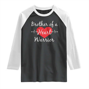 Brother Of A Heart Warrior Raglan Shirt CHD Awareness Heart TS11 Black White Print Your Wear