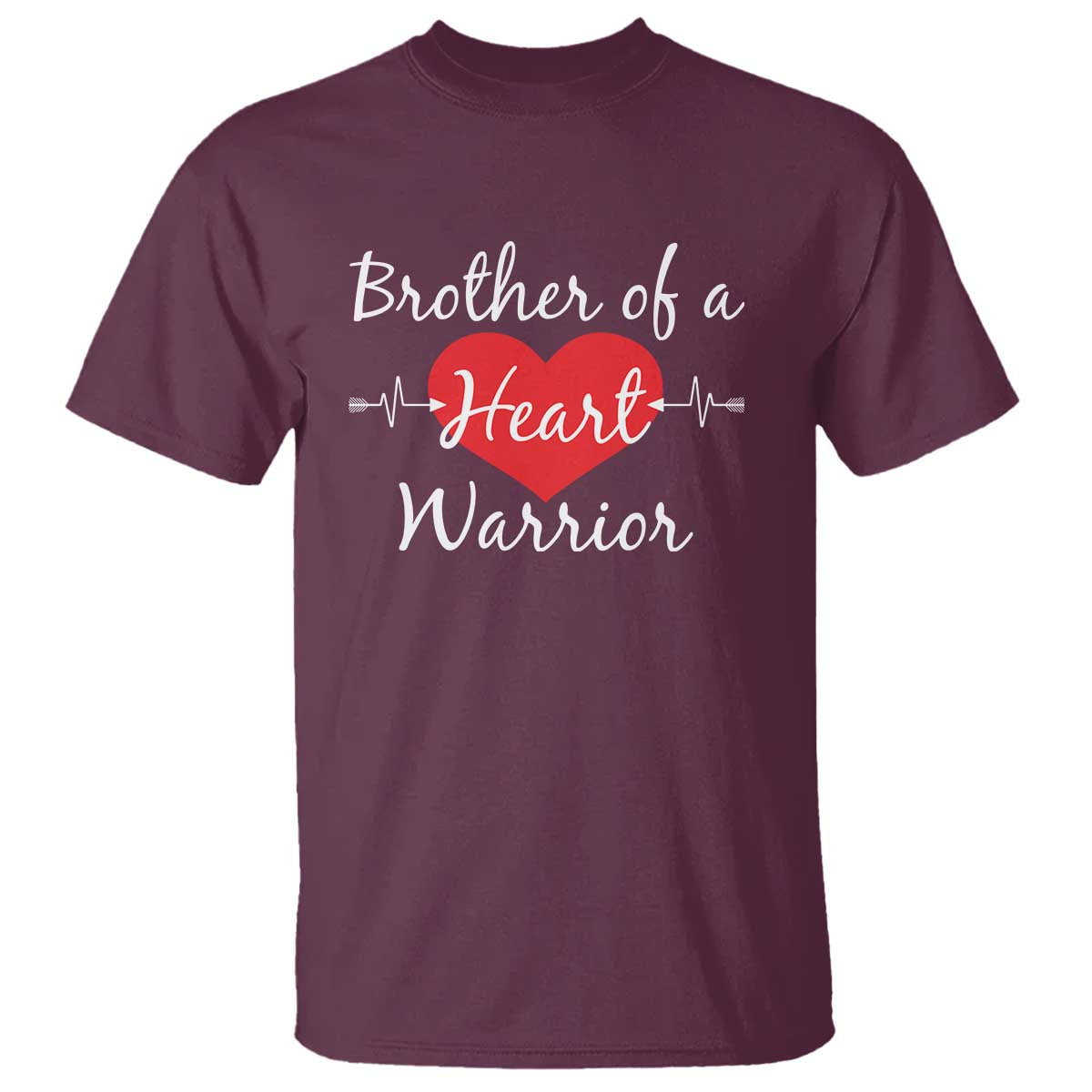 Brother Of A Heart Warrior T Shirt CHD Awareness Heart TS11 Maroon Print Your Wear