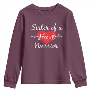 Sister Of A Heart Warrior Youth Sweatshirt CHD Awareness Heart TS11 Maroon Print Your Wear