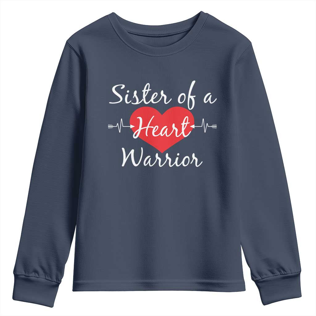 Sister Of A Heart Warrior Youth Sweatshirt CHD Awareness Heart TS11 Navy Print Your Wear