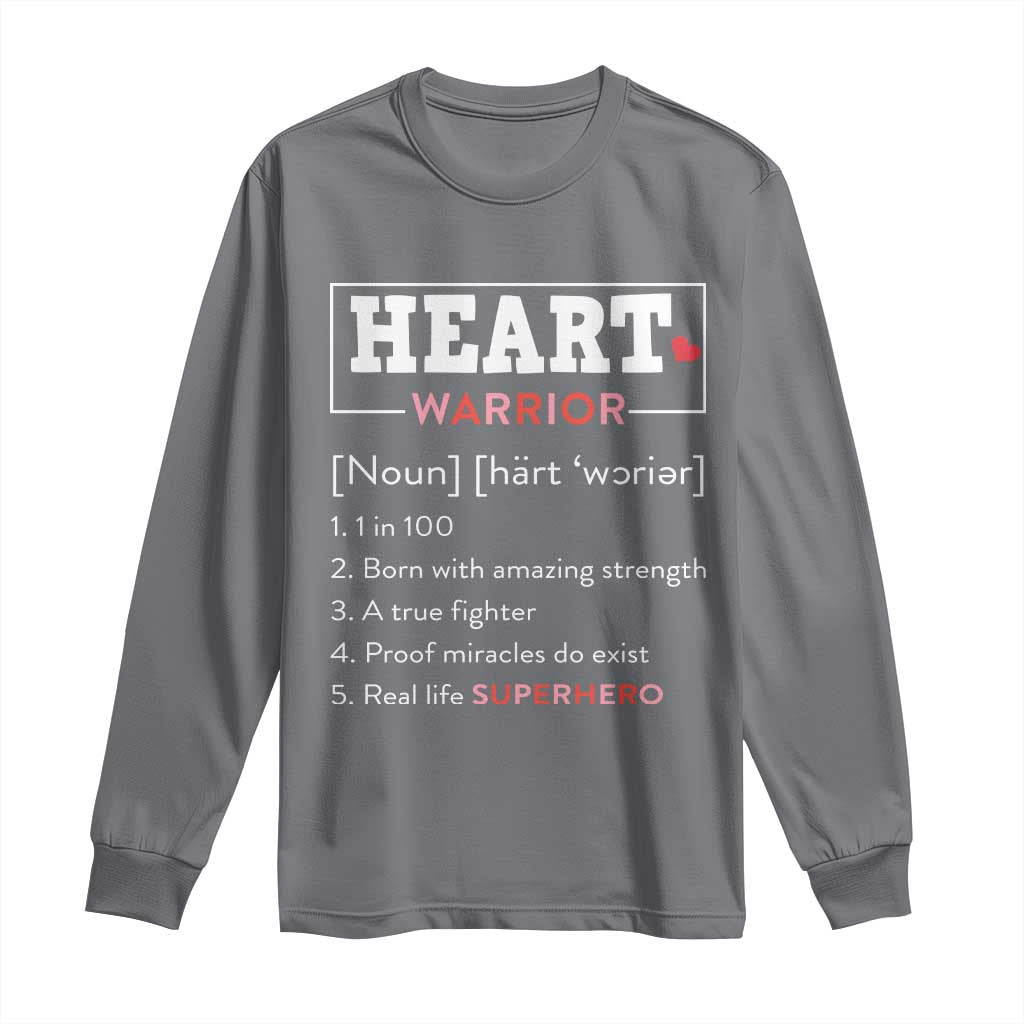 Heart Warrior Definition Long Sleeve Shirt Congenital Heart Disease CHD Awareness TS11 Charcoal Print Your Wear