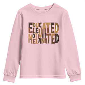 Educated Elevated Motivated Melanated Youth Sweatshirt Proud African American TS11 Light Pink Print Your Wear