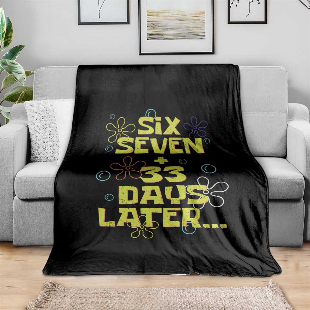 Funny 67 33 100 Days Of School Throw Blanket 100th Day Six Seven Days Later TS11 Print Your Wear
