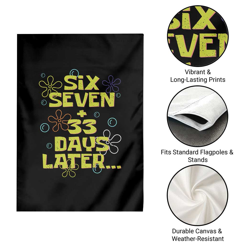 Funny 67 33 100 Days Of School Garden Flag 100th Day Six Seven Days Later TS11 Print Your Wear
