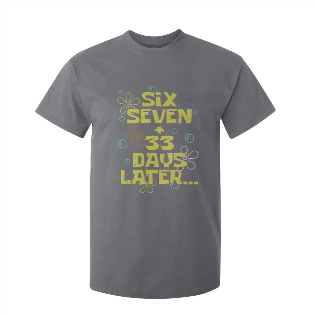 Funny 67 33 100 Days Of School T Shirt For Kid 100th Day Six Seven Days Later TS11 Charcoal Print Your Wear