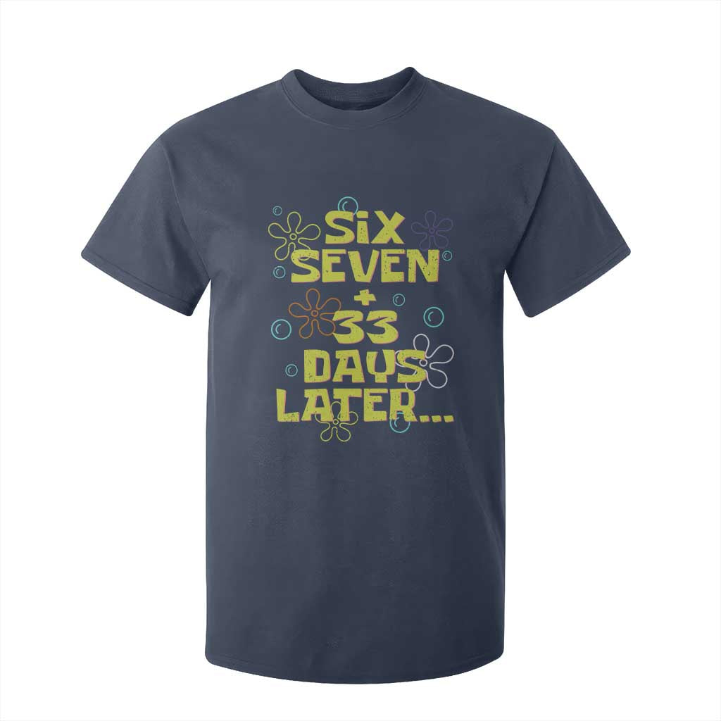 Funny 67 33 100 Days Of School T Shirt For Kid 100th Day Six Seven Days Later TS11 Navy Print Your Wear
