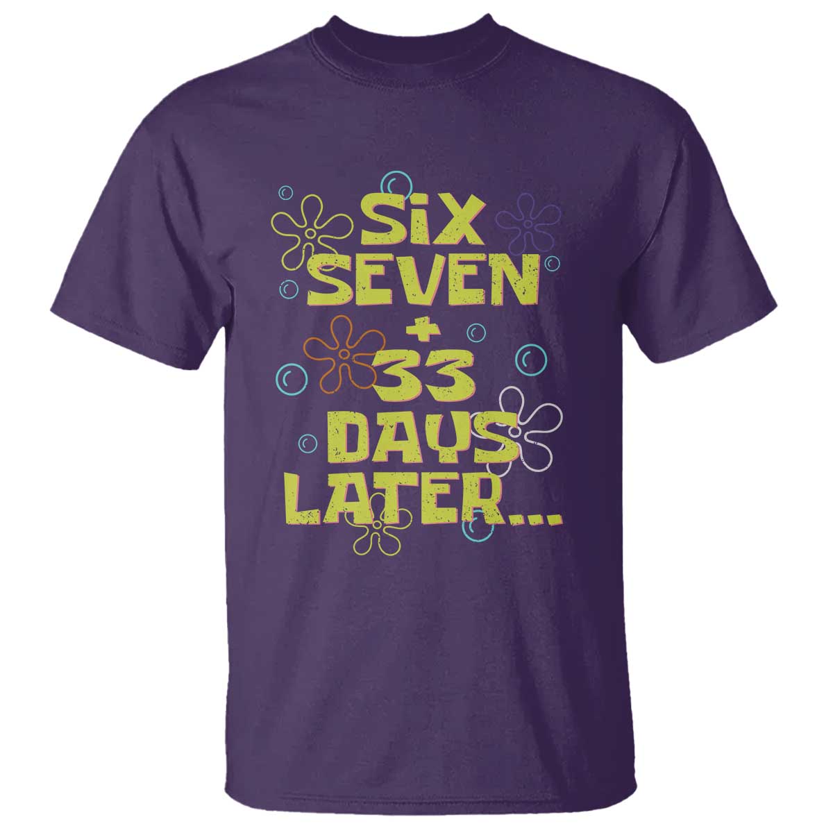 Funny 67 33 100 Days Of School T Shirt 100th Day Six Seven Days Later TS11 Purple Print Your Wear