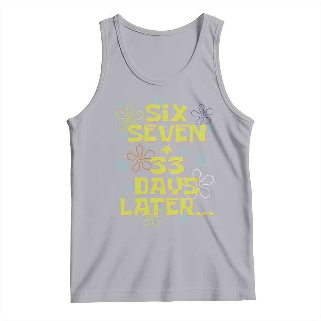 Funny 67 33 100 Days Of School Tank Top 100th Day Six Seven Days Later TS11 Athletic Heather Print Your Wear