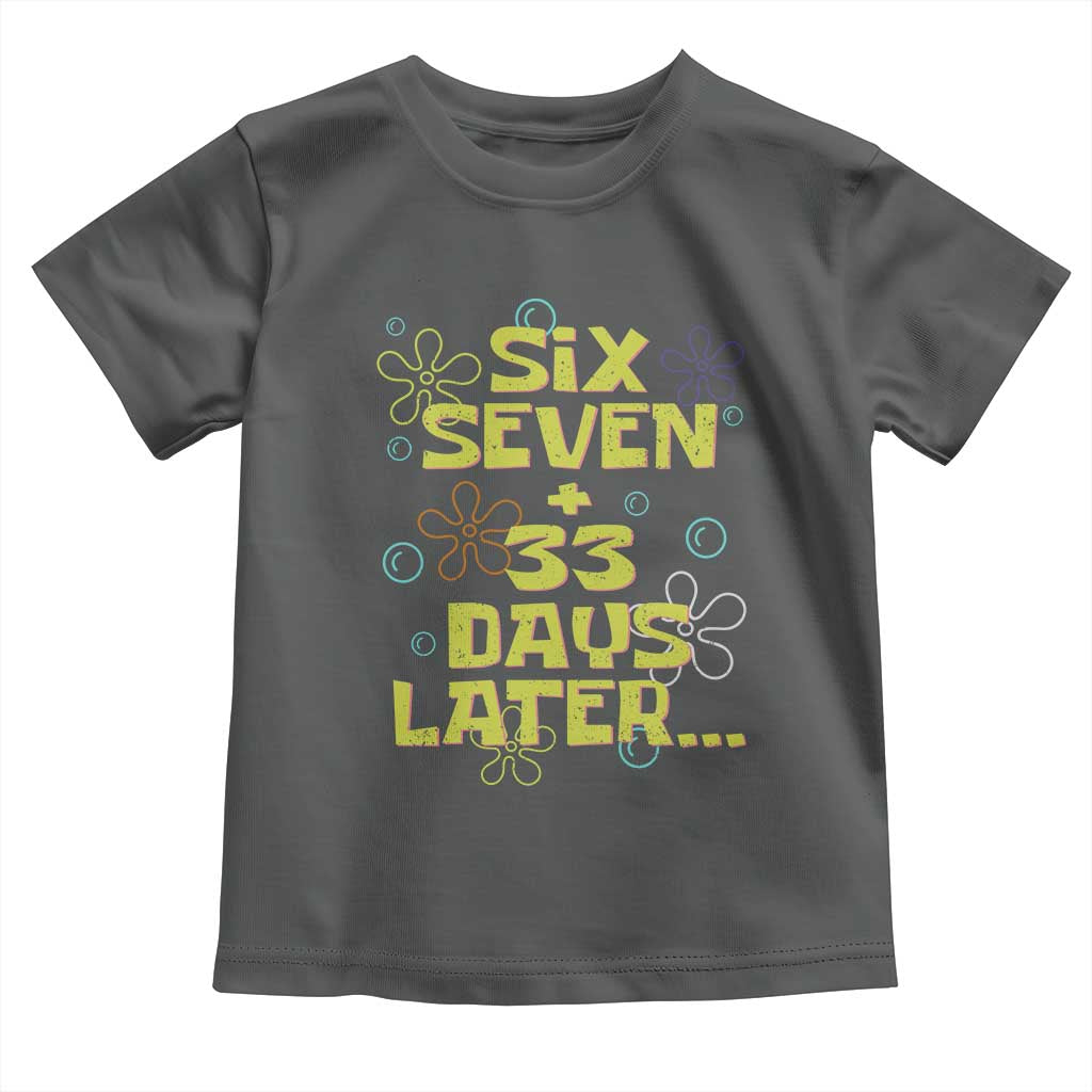 Funny 67 33 100 Days Of School Toddler T Shirt 100th Day Six Seven Days Later TS11 Dark Heather Print Your Wear
