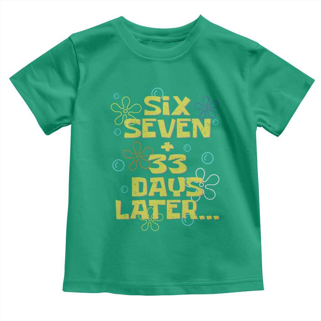 Funny 67 33 100 Days Of School Toddler T Shirt 100th Day Six Seven Days Later TS11 Irish Green Print Your Wear