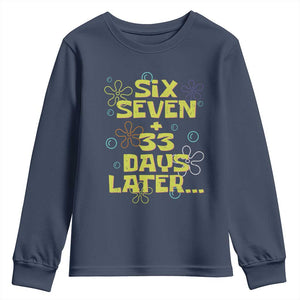Funny 67 33 100 Days Of School Youth Sweatshirt 100th Day Six Seven Days Later TS11 Navy Print Your Wear