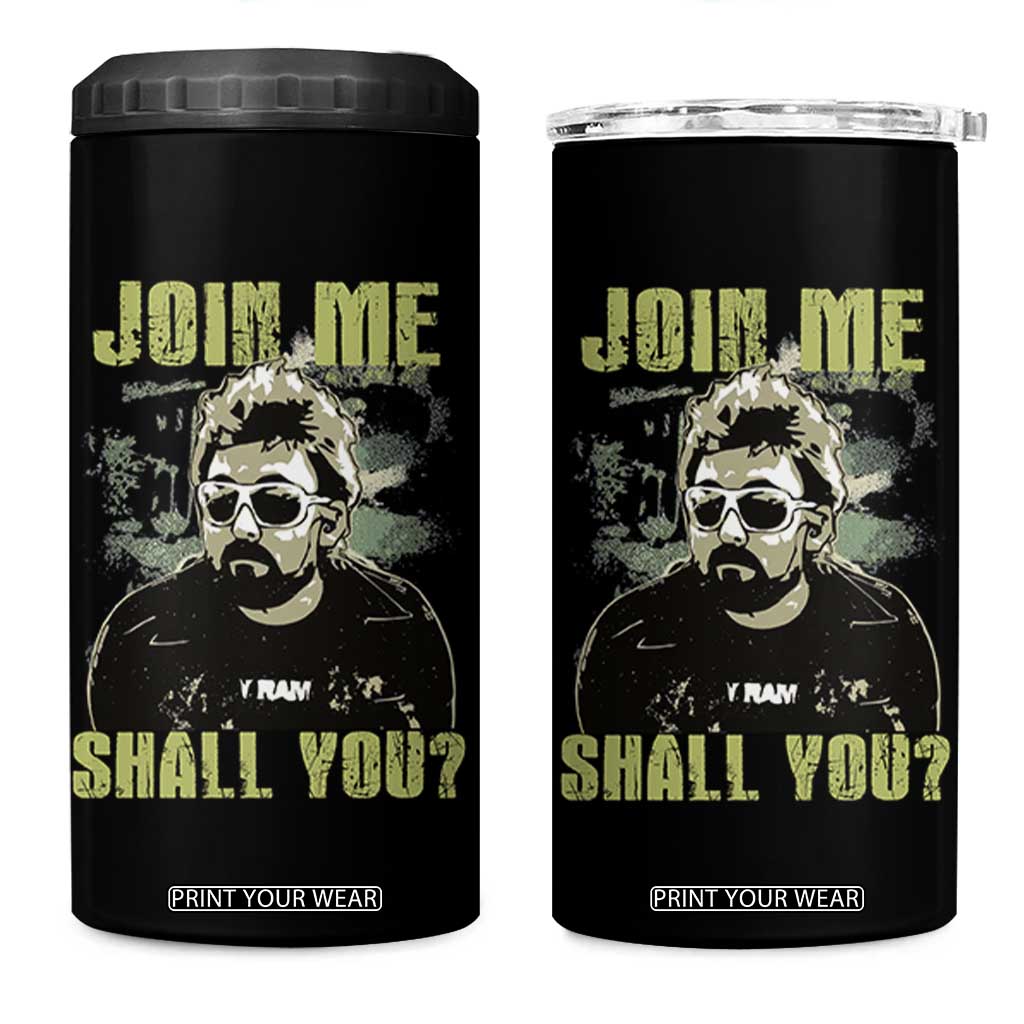 Adam Inspired Memorial 4 in 1 Can Cooler Tumbler Join Me Shall You The Woo Tribute TS11 One Size: 16 oz Black Print Your Wear