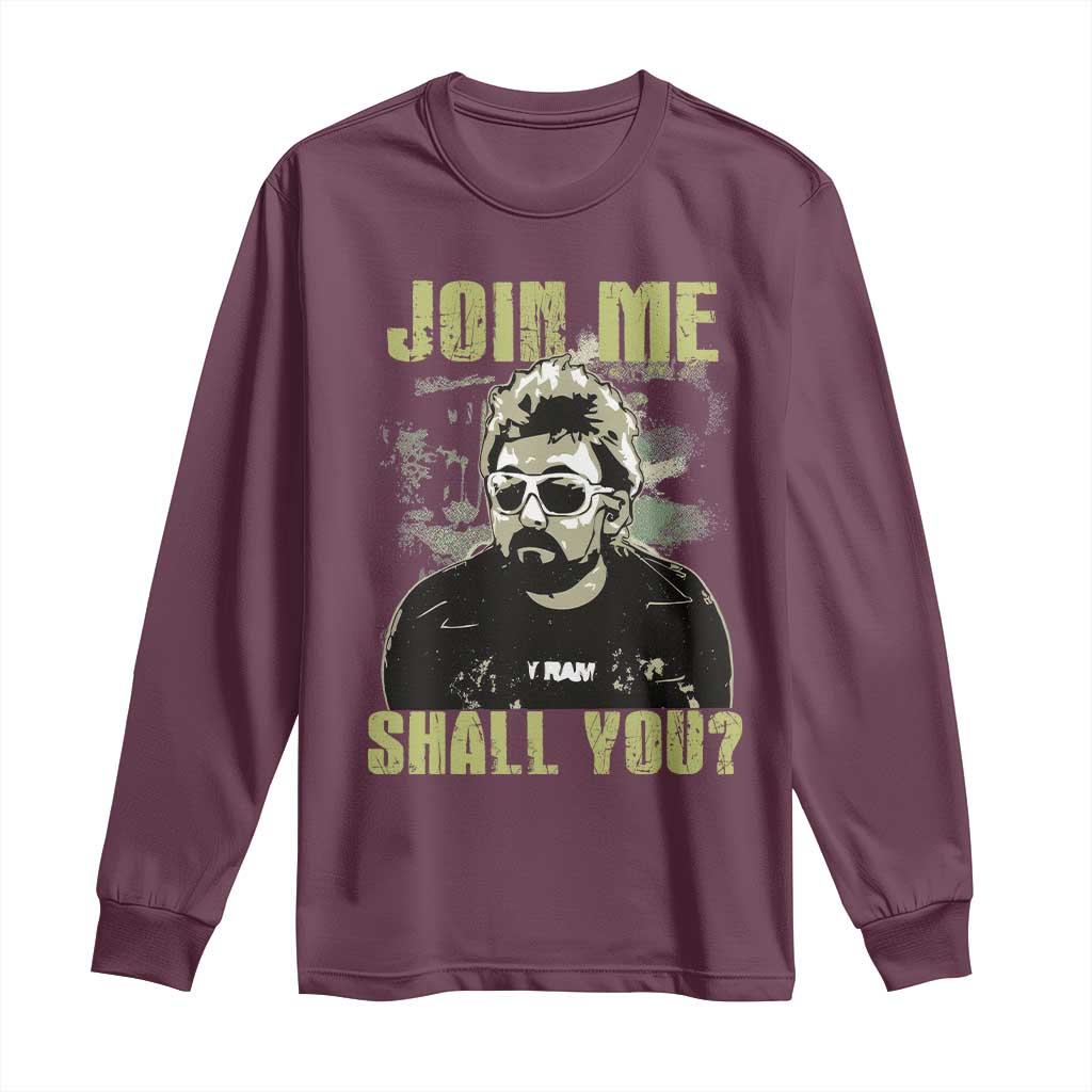 Adam Inspired Memorial Long Sleeve Shirt Join Me Shall You The Woo Tribute TS11 Maroon Print Your Wear