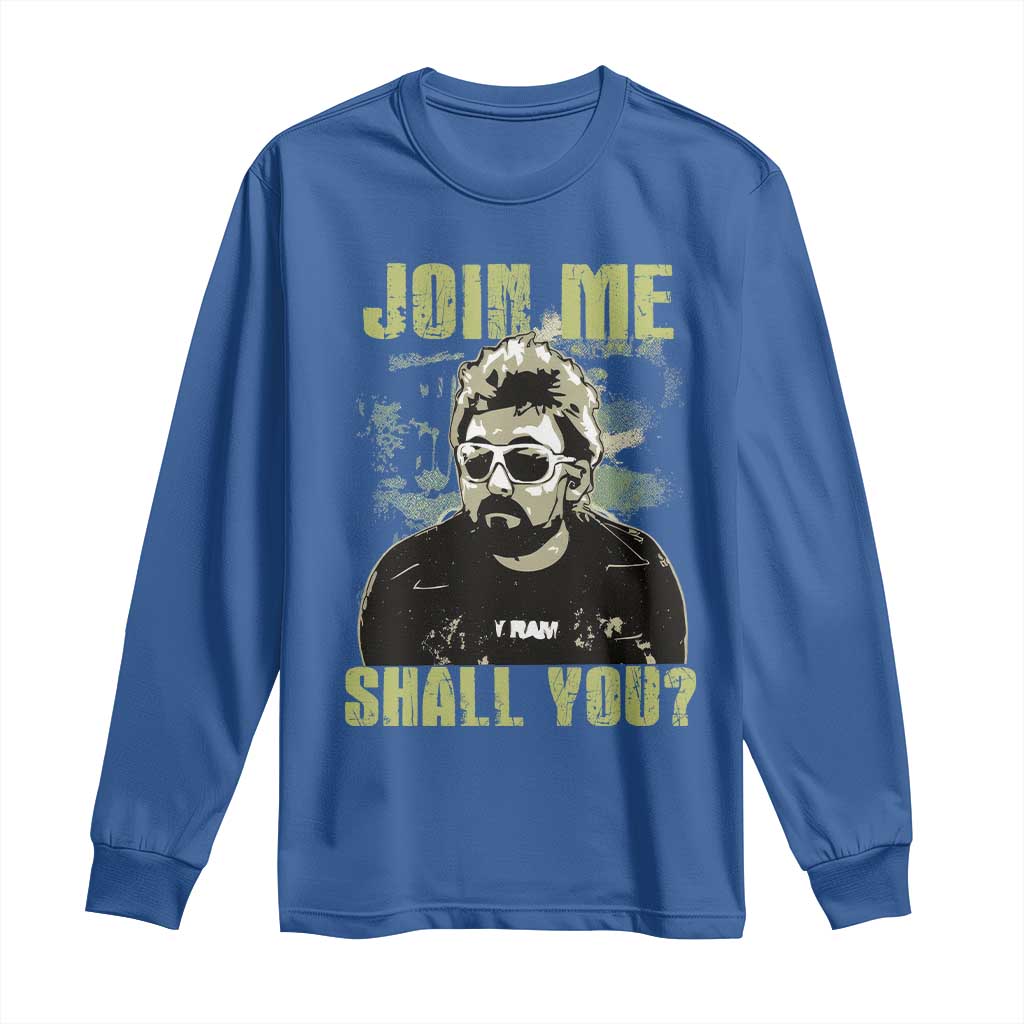 Adam Inspired Memorial Long Sleeve Shirt Join Me Shall You The Woo Tribute TS11 Royal Blue Print Your Wear