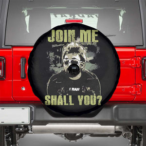 Adam Inspired Memorial Spare Tire Cover Join Me Shall You The Woo Tribute TS11 Black Print Your Wear