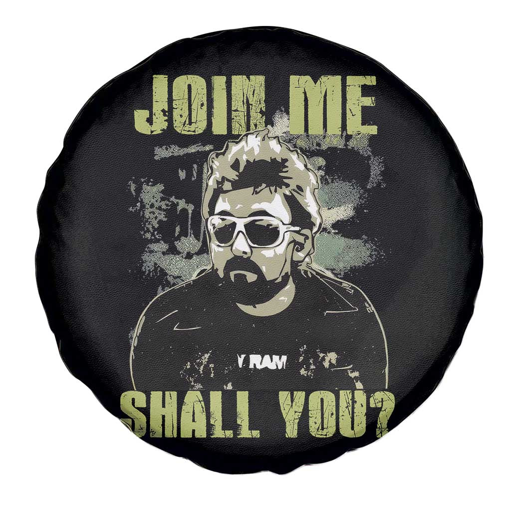 Adam Inspired Memorial Spare Tire Cover Join Me Shall You The Woo Tribute TS11 Print Your Wear