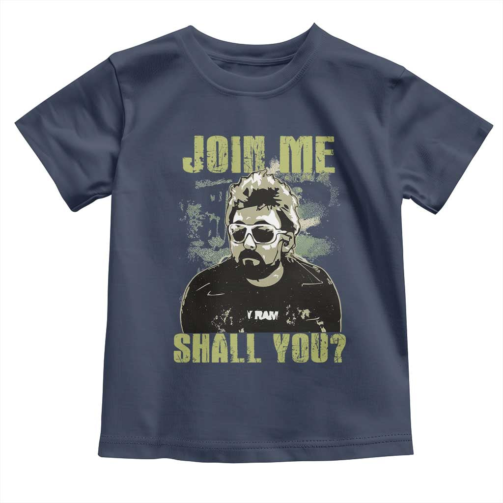 Adam Inspired Memorial Toddler T Shirt Join Me Shall You The Woo Tribute TS11 Navy Print Your Wear
