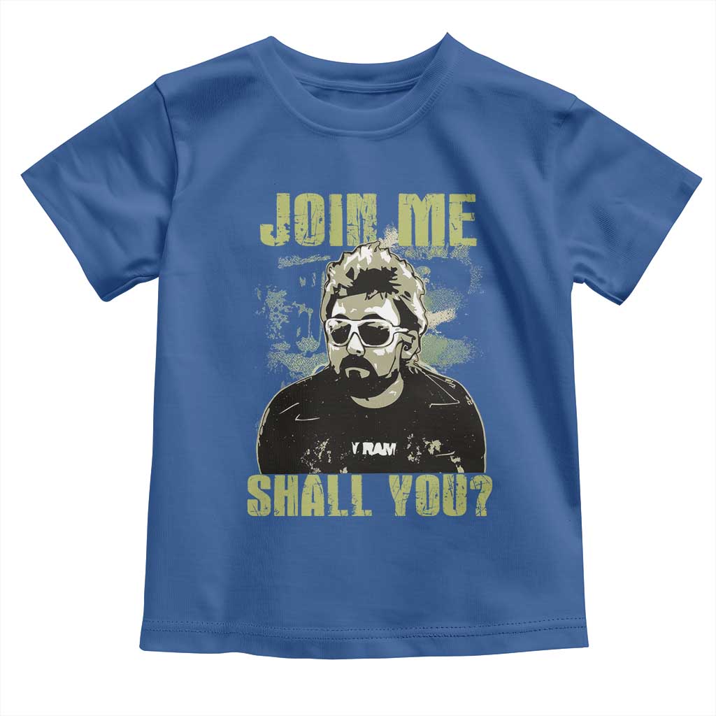 Adam Inspired Memorial Toddler T Shirt Join Me Shall You The Woo Tribute TS11 Royal Blue Print Your Wear