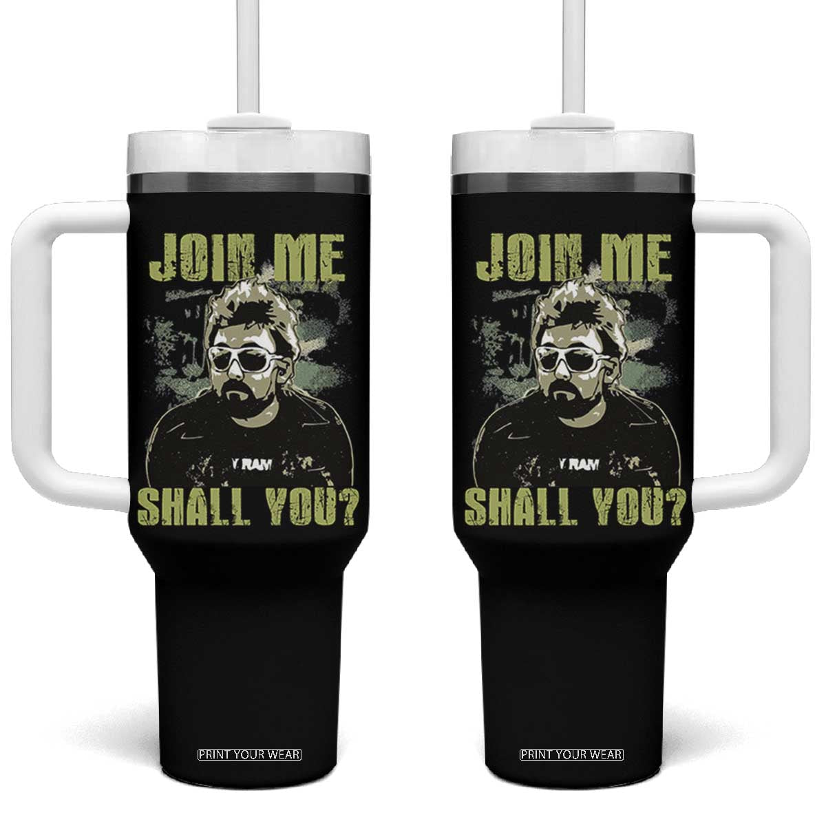 Adam Inspired Memorial Tumbler With Handle Join Me Shall You The Woo Tribute TS11 One Size: 40 oz Black Print Your Wear