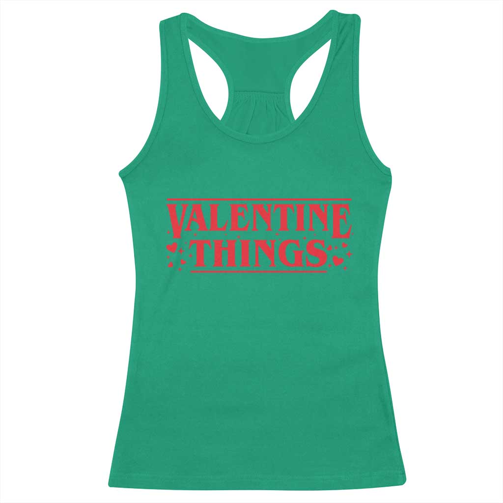 Funny Valentine Things Racerback Tank Top Romantic Stranger Valentine's Day Movie TS11 Irish Green Print Your Wear