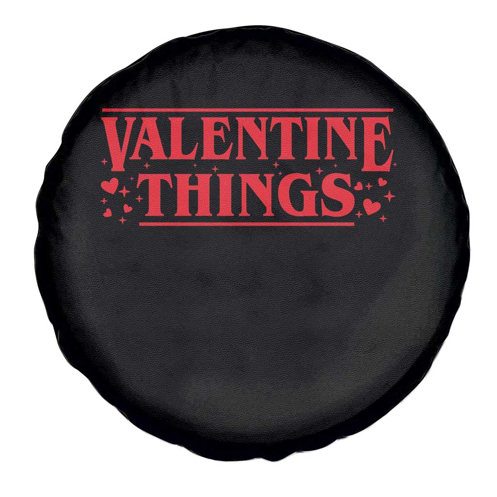 Funny Valentine Things Spare Tire Cover Romantic Stranger Valentine's Day Movie TS11 Print Your Wear