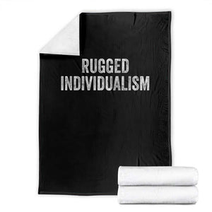 Rugged Individualism Throw Blanket Funny Capitalism Saying TS11 Black Print Your Wear