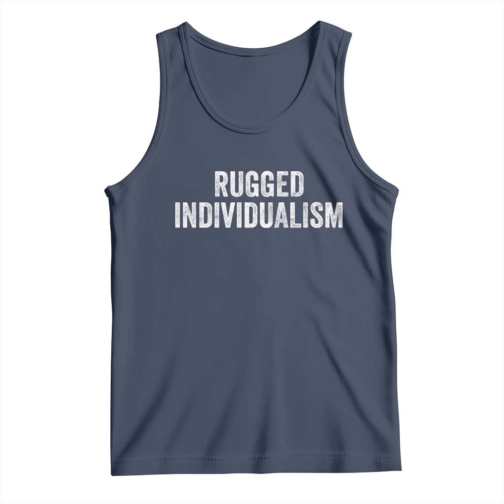 Rugged Individualism Tank Top Funny Capitalism Saying TS11 Navy Print Your Wear
