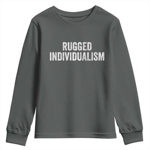 Rugged Individualism Youth Sweatshirt Funny Capitalism Saying TS11 Dark Heather Print Your Wear
