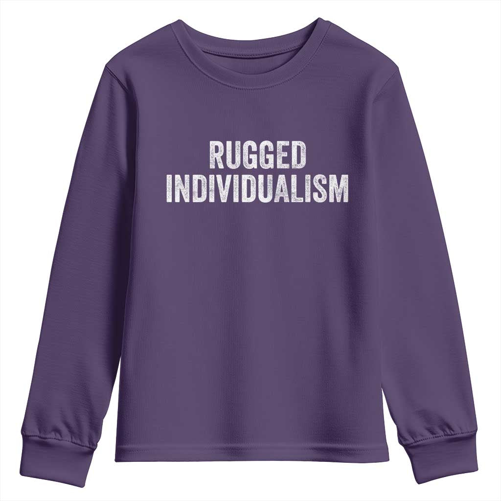 Rugged Individualism Youth Sweatshirt Funny Capitalism Saying TS11 Purple Print Your Wear
