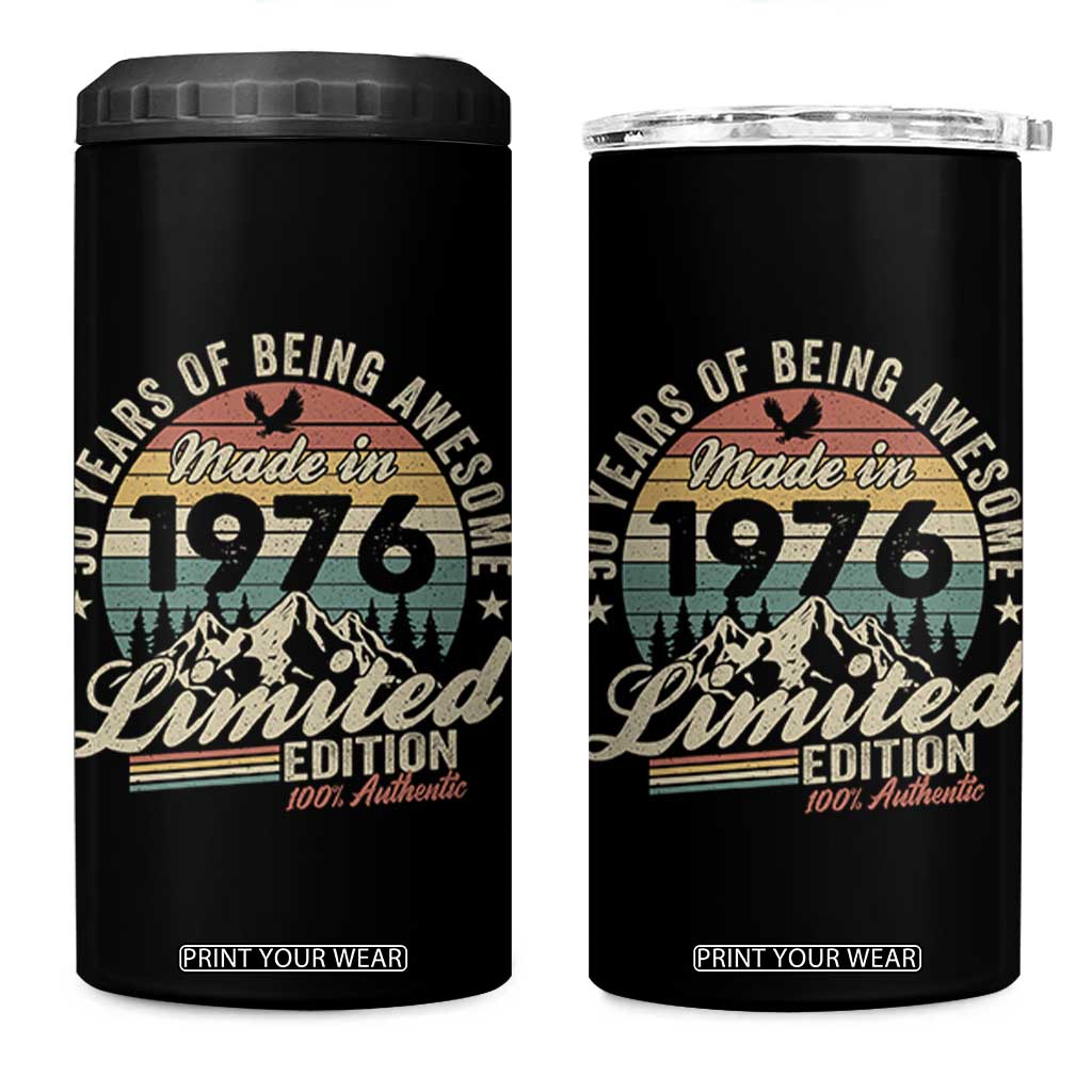 50th Birthday Made In 1976 4 in 1 Can Cooler Tumbler 50 Years Of Being Awesome Vintage Limited Edition TS11 One Size: 16 oz Black Print Your Wear