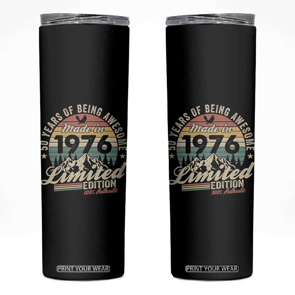50th Birthday Made In 1976 Skinny Tumbler 50 Years Of Being Awesome Vintage Limited Edition TS11 Black Print Your Wear