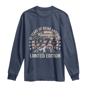 50th Birthday Vintage 1976 Limited Edition Long Sleeve Shirt 50 Years Of Being Awesome American Flag TS11 Navy Print Your Wear