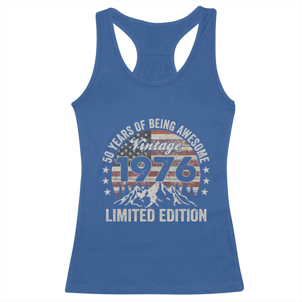 50th Birthday Vintage 1976 Limited Edition Racerback Tank Top 50 Years Of Being Awesome American Flag TS11 Royal Blue Print Your Wear