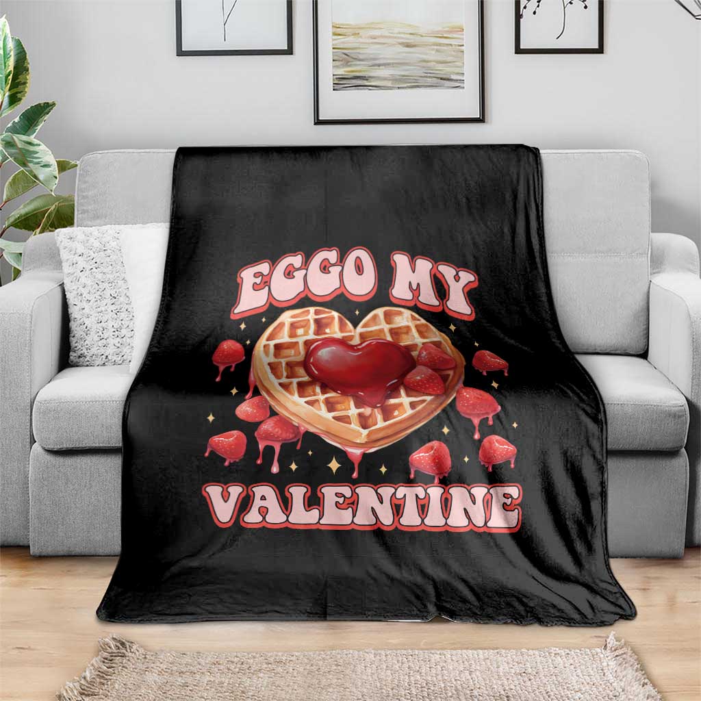 Eggo My Valentine Throw Blanket Funny Romantic Stranger Valentine's Day TS11 Print Your Wear