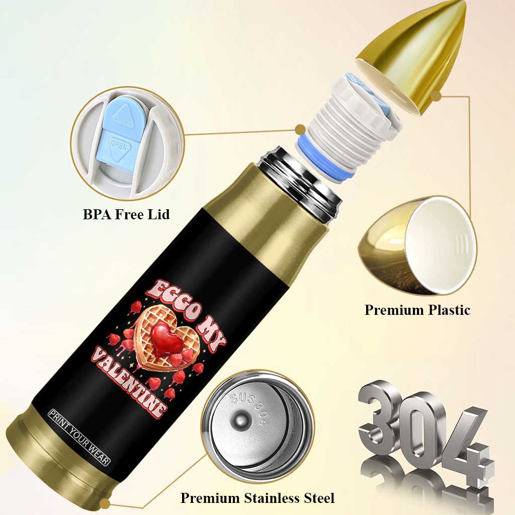 Eggo My Valentine Bullet Tumbler Funny Romantic Stranger Valentine's Day TS11 Print Your Wear