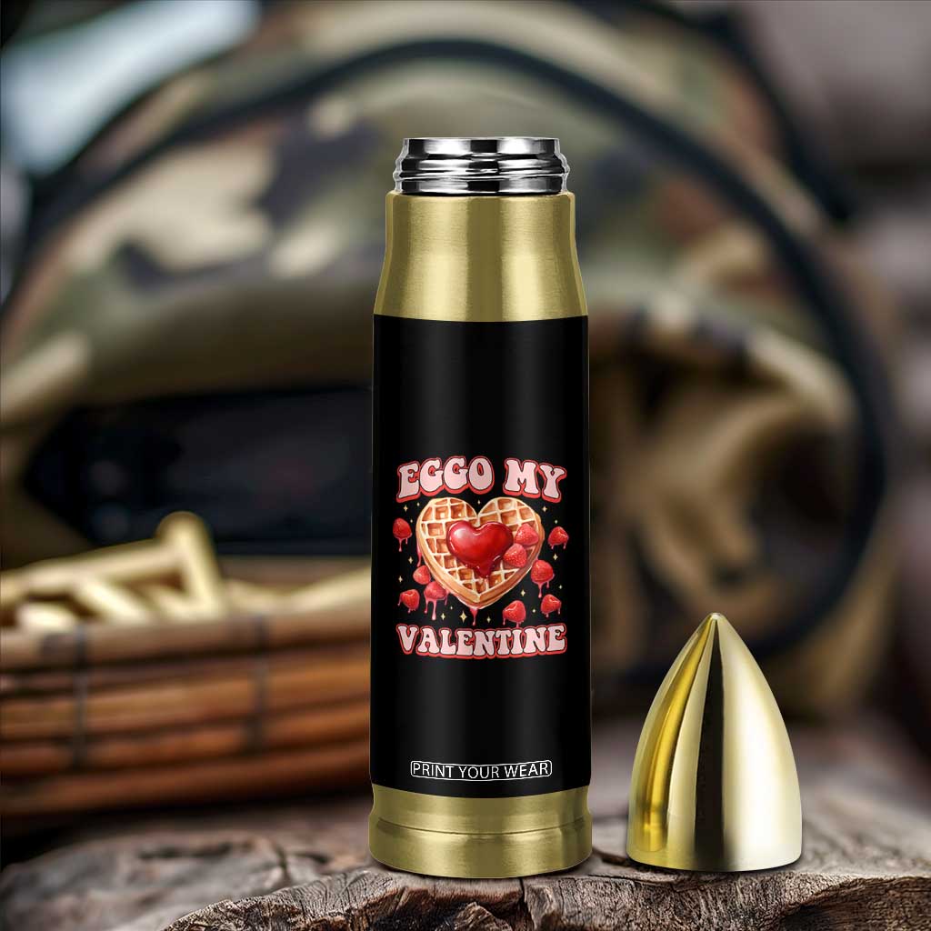 Eggo My Valentine Bullet Tumbler Funny Romantic Stranger Valentine's Day TS11 Print Your Wear