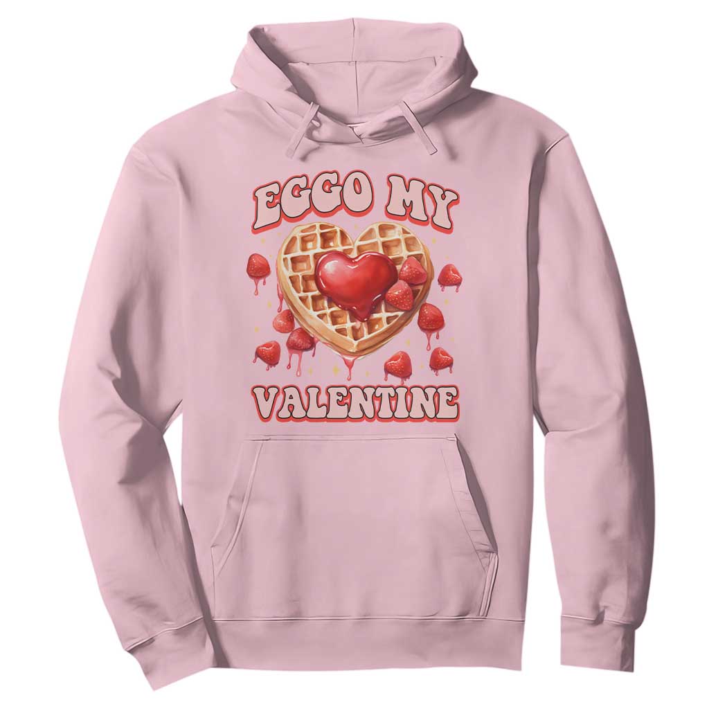 Eggo My Valentine Hoodie Funny Romantic Stranger Valentine's Day TS11 Light Pink Print Your Wear