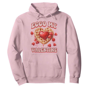 Eggo My Valentine Hoodie Funny Romantic Stranger Valentine's Day TS11 Light Pink Print Your Wear